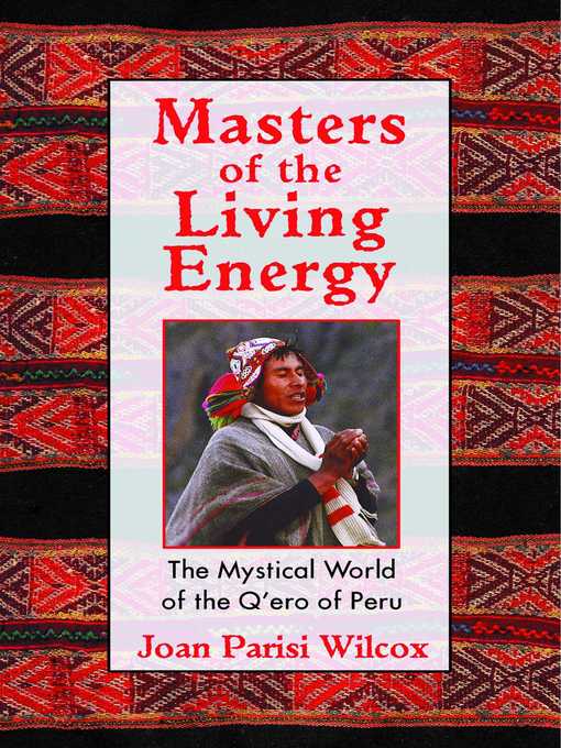 Title details for Masters of the Living Energy by Joan Parisi Wilcox - Available